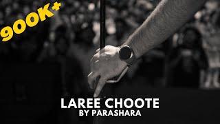 Laree Choote - Cover by PARASHARA