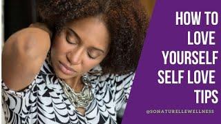 Learn to Love Yourself | Self Love Tips  Women Over 40, 50