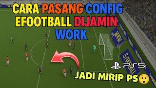 CARA PASANG CONFIG EFOOTBALL MOBILE TERBARU 2025 - ANTI LAG & AUTO MENANG‼️