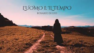 "L'uomo e il tempo" di Rosario Di Leo - Muglia ( Centuripe )