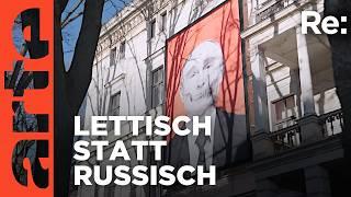 Russen in Lettland unerwünscht | ARTE Re: