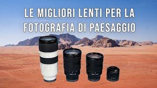 Le migliori lenti per la fotografia di paesaggio