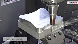 Mastercam Technik-Tipp: Ecken vorbereiten | Auf der DMU 65 monoBlock und im CAD/CAM-System