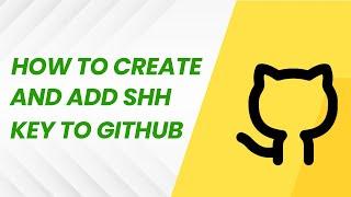 Generate a New SSH Key and Add it to your GitHub