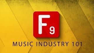 F9 Audio - Music Industry 101 Part 1- Downloads etc.