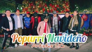 Popurrí Navideño-Artistas de RG Studios, Rancherito, Reynaldo, El Gallo del Pueblo….
