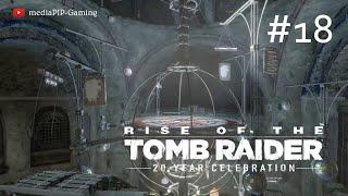 [EP #18] Rise of the Tomb Raider -- Game Walkthrough No Commentary -- PS4 -- Playstation 4