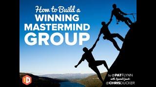 How to Build a Winning Mastermind Group (Webinar Replay) - SPI TV, Ep. 12