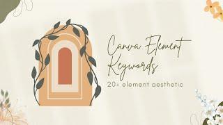 20+ FREE CANVA ELEMENT KEYWORDS AESTHETIC 