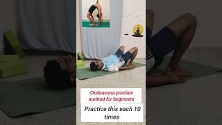 Chakrasana Practice method for Beginners
