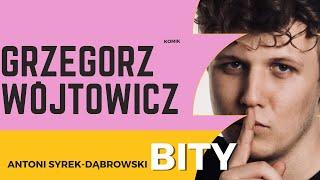 Antoni Syrek-Dąbrowski BITY 66: Grzegorz Wójtowicz