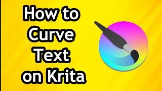 How to Curve Text on Krita