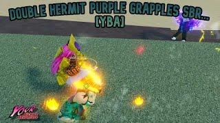 [YBA] Double Hermit Purple GRAPPLES SBR...