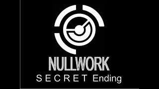 Nullwork Secret Ending (Full Game)