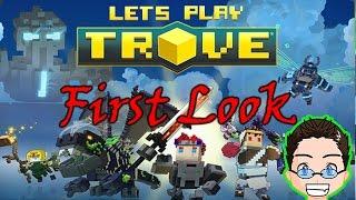 Lets Play Trove - First Look (ep1)