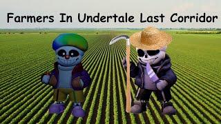 GRRRRR, BAD FARMERS | Undertale: Last Corridor |