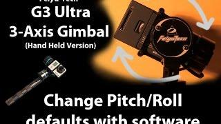 Feiyu-Tech FY G3 Ultra - How to Change Default Roll & Pitch with Software