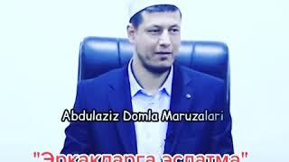 Abdulaziz domla Эркакларга эслатма