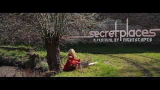 The Secret Places Festival Teaser 2015