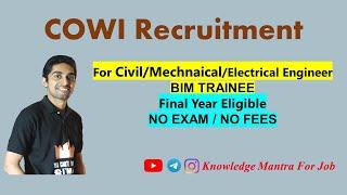 COWI Recruitment 2021 | Final Year Eligible | B.E/B.Tech/M.Tech Candidates can apply online