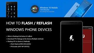 How to Flash/Downgrade Windows Phones (LUMIA & OTHER-OEM)