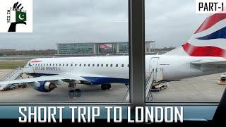 Short Trip to London P1 | Yes In Pakistan