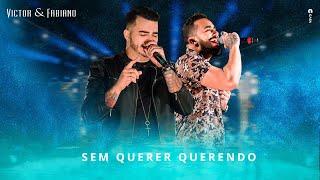 Victor e Fabiano - Sem Querer Querendo (DVD Ao Vivo em Sete Lagoas)