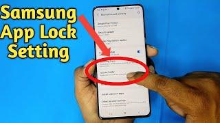 Samsung A52/A72/S21 App Lock Setting | Use Secure Folder Lock