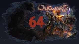 Ржавчина и месть ► Владыка кузни | Outward | #64