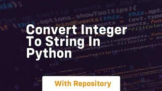 Convert integer to string in python