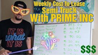 *Prime Inc* Semi-Truck Leasing Cost Breakdown 