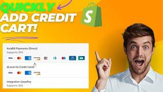 How To Add Credit Card as Payment Method on Shopify | Easy Step-by-Step Guide 