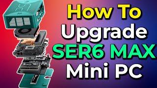 How To Upgrade The Beelink SER6 MAX Mini PC | R7 7735HS 32GB DD5 1TB SDD