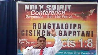 Rev. Darwin K Sangma || Crazy Faith || Holy Spirit Conference 