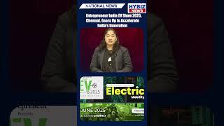 India EV Show 2025: Chennai Expo & Awards Kick Off Green Mobility Innovation