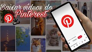 Como baixar vídeos do Pinterest/ salvar vídeo do Pinterest