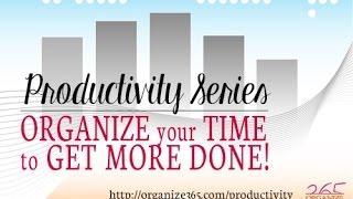 Organize 365 Podcast Episode 124 - Productivity #8 Time Management & Goal Setting