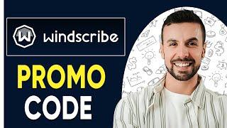 Windscribe Promo Code (Full Guide)