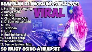 Kumpulan Lagu Dj Angklung by IMP-Viral Pie kabarmu sayang TerMantul Slow full Album 2021