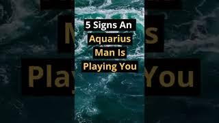 5 Signs An Aquarius Man Is Playing You #shorts #dating #zodiac #zodiacsigns