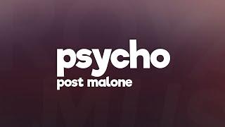 Post Malone - Psycho (Lyrics) ft. Ty Dolla $ign