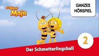 Die Biene Maja Folge 2: Der Schmetterlingsball | Ganzes Hörspiel des Monats Mai 2024