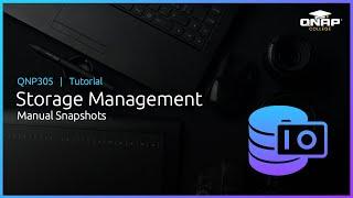 QNP305  Storage Management:  Manual Snapshots