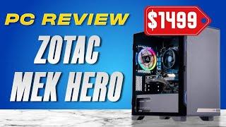 ZOTAC MEK Hero Review: By Far The Best Gaming PC Under $1500