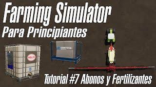 Farming Simulator 22 Para principiantes | Abonar y Fertilizar | Tutorial #7