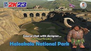 PGA Tour 2K23 - Haleakala National Park - Course Chat with Designer