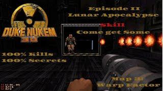 Duke Nukem 3D 100% Playtrough Episode II Lunar Apocalypse map 3: Warp Factor