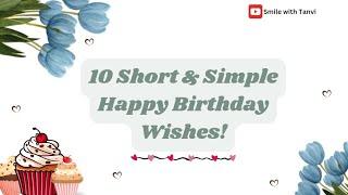 10 short and simple happy birthday wishes | birthday wishes message