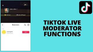 What Does A Moderator Do On Tiktok Live (Explained)