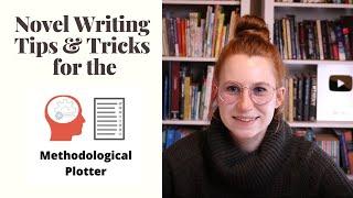 Novel Writing Guide for the Methodological Plotter